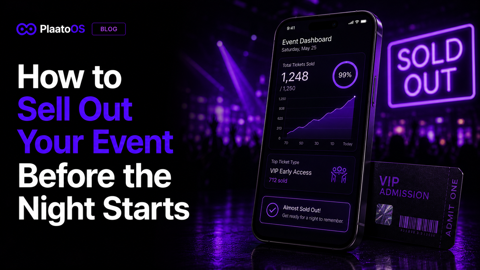 How to Sell Out Your Event Before the Night Starts